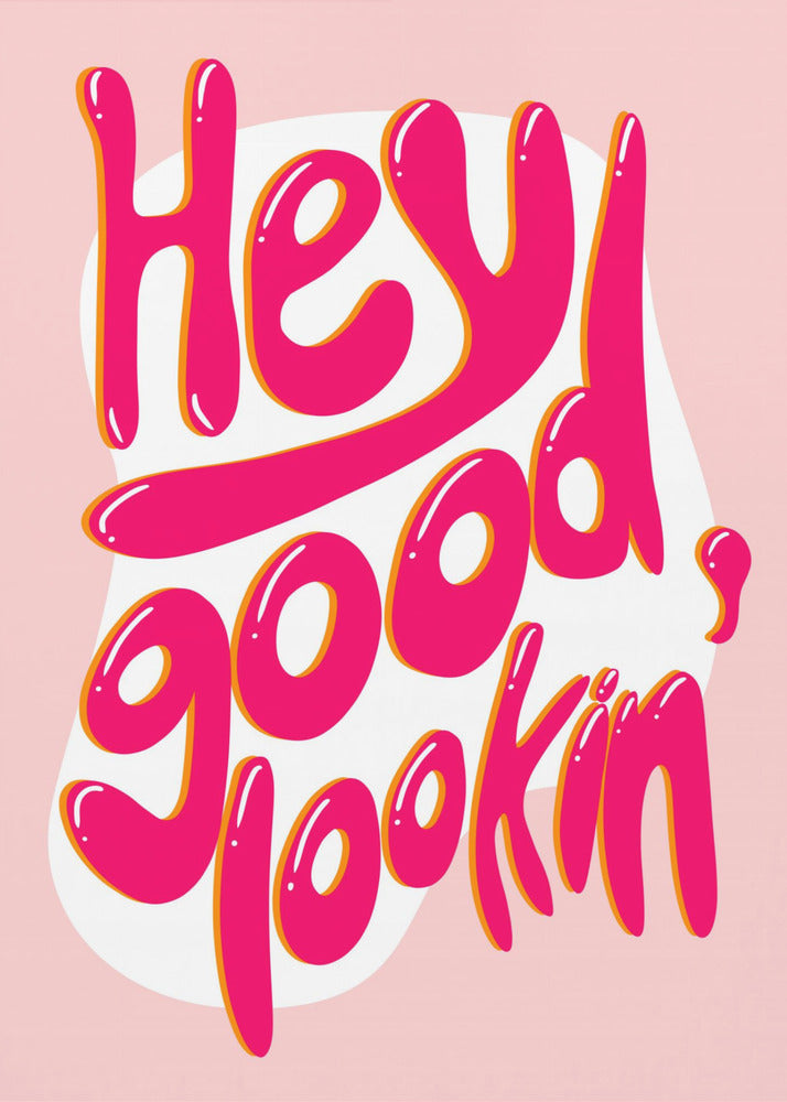 Good lookin | Canvas