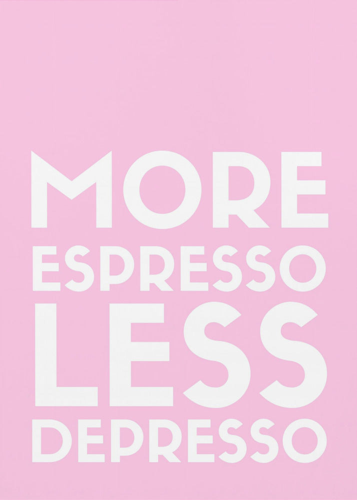 Espresso Depresso | Canvas