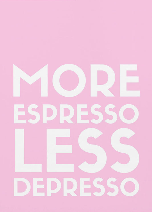 Espresso Depresso | Canvas