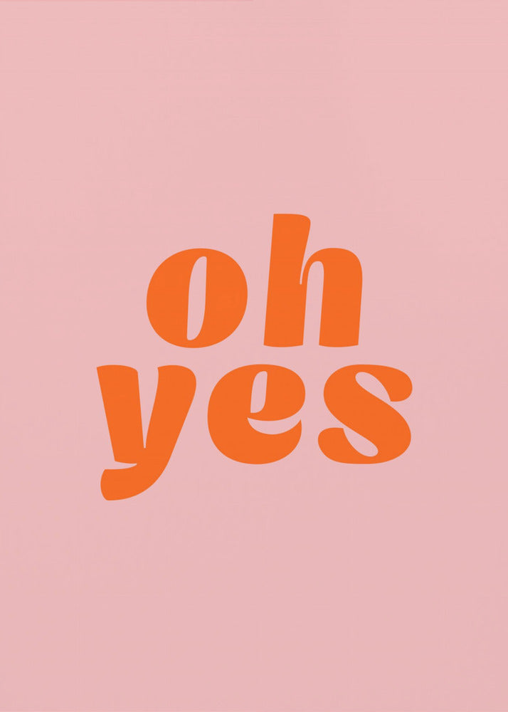 Oh Yes | Canvas