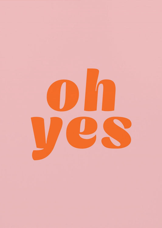 Oh Yes | Canvas