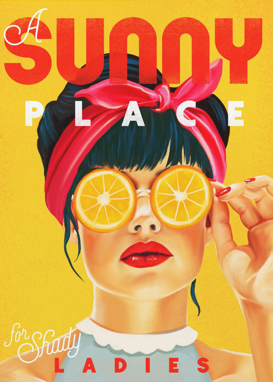 A Sunny Place For Shady Ladies Orange Pinup Art | Poster