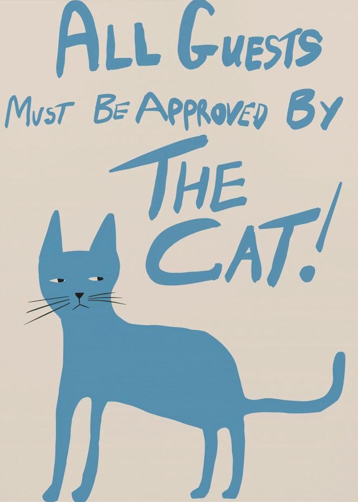 All guests must be approved by the cat! | Canvas