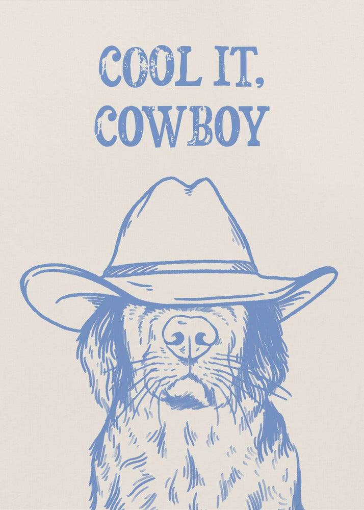 Cool it Cowboy Blue | Canvas