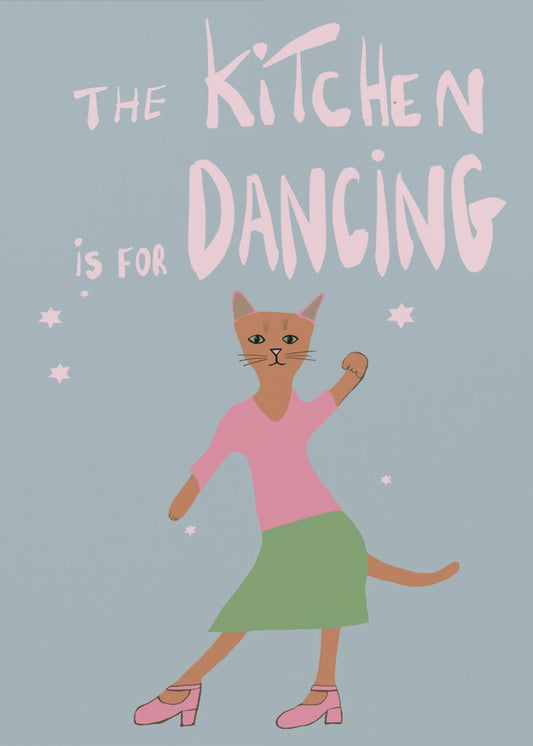 The Kitchen is for dancing | Poster