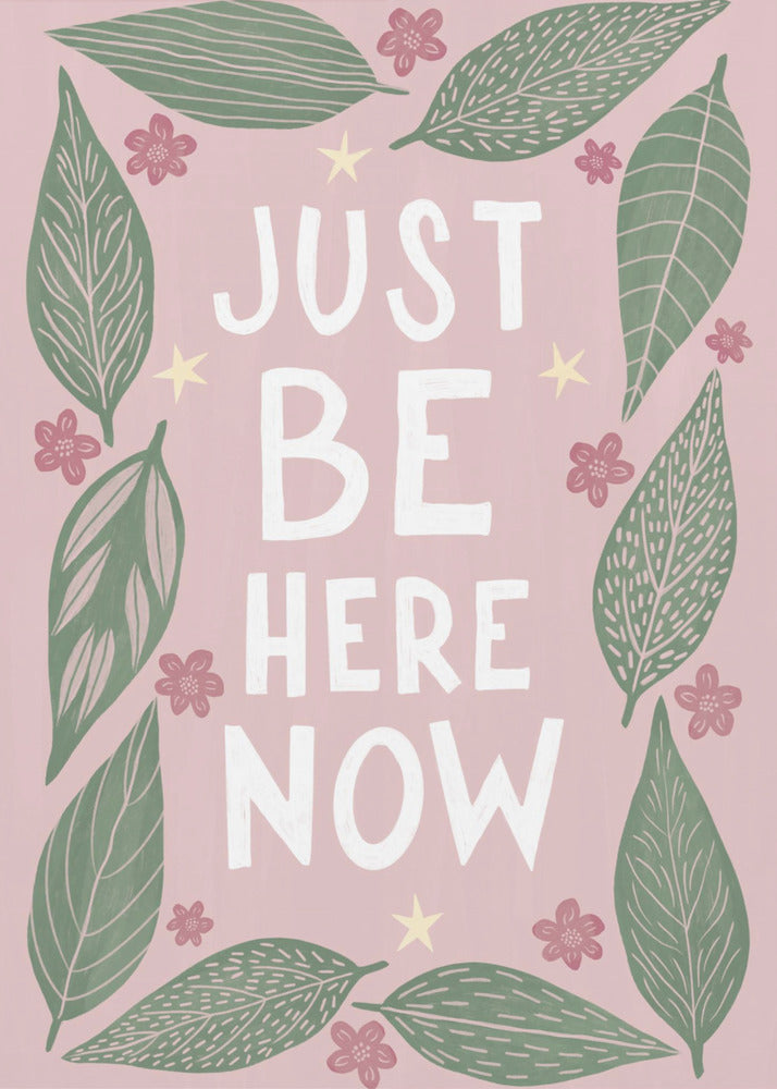 Just Be Nere Now | Poster
