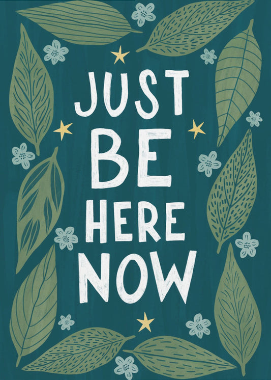 Just Be Nere Now | Poster
