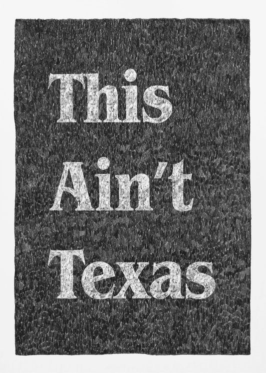 This Ain't Texas | Canvas
