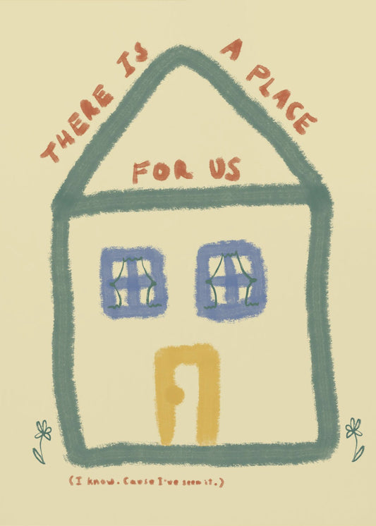 There is a place for us 06 | Poster