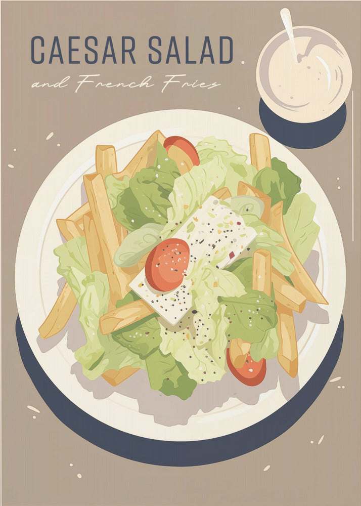 Caesar Salad and French Fries | Poster