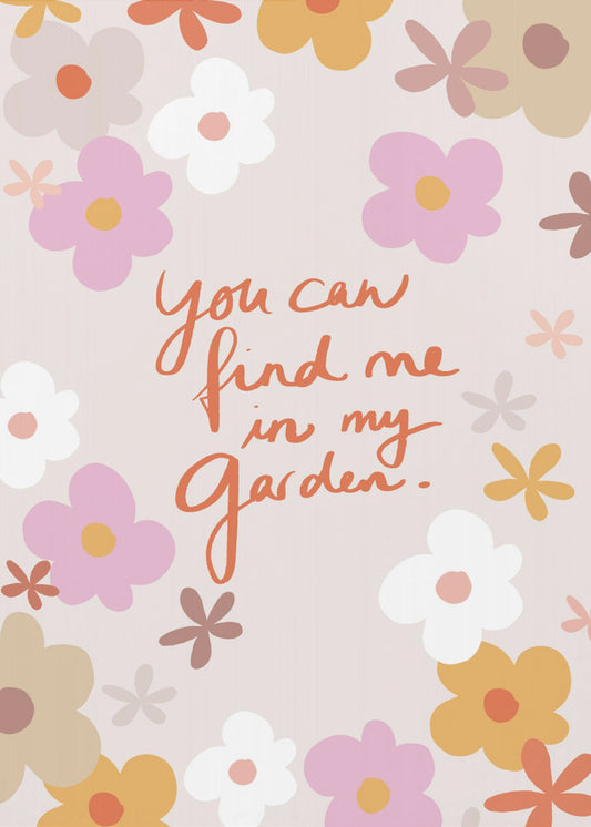 Find Me In My Garden 1 | Canvas