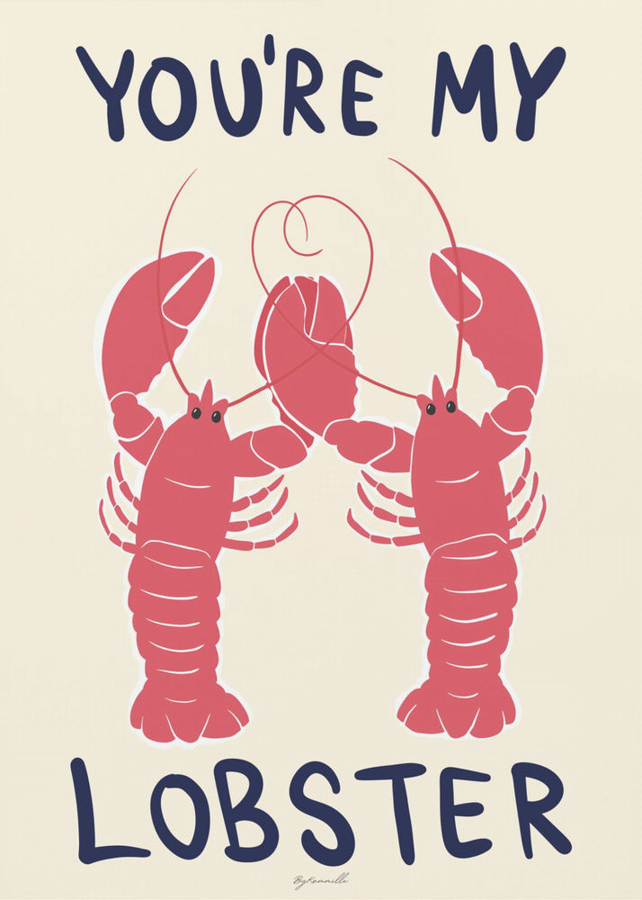 You&#039;re My Lobster | Poster
