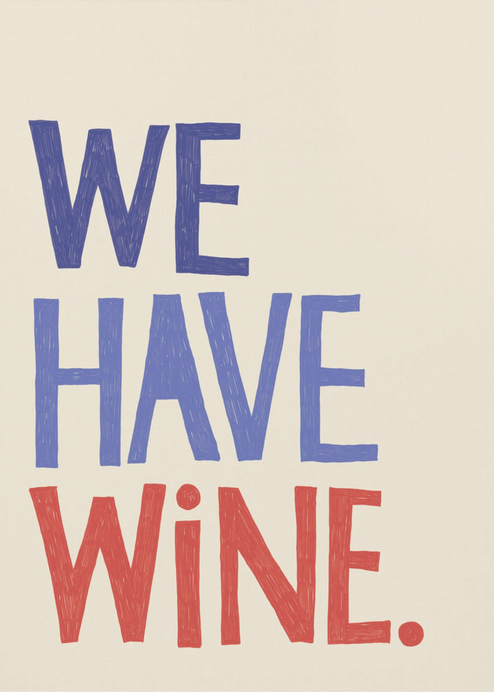 &#039;We Have Wine&#039; Typography Text | Canvas
