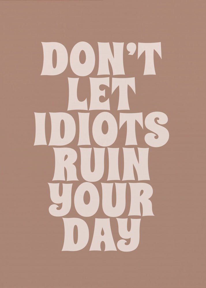 Ruin Your Day | Poster