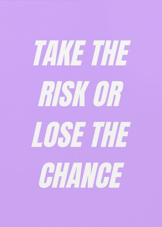 Take the Risk | Canvas