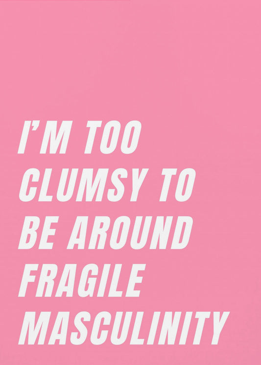 Clumsy Meets Fragility | Canvas