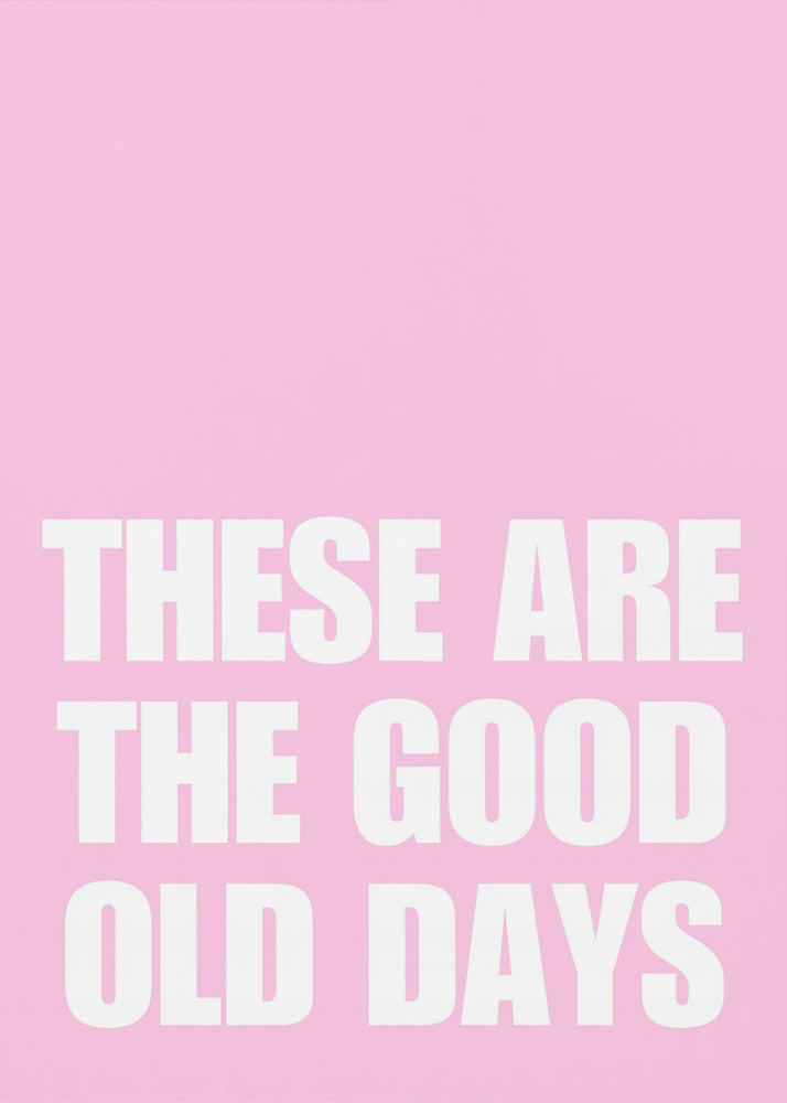 Good Old Days | Canvas