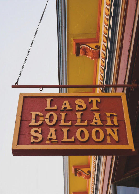 Last Dollar Saloon | Canvas
