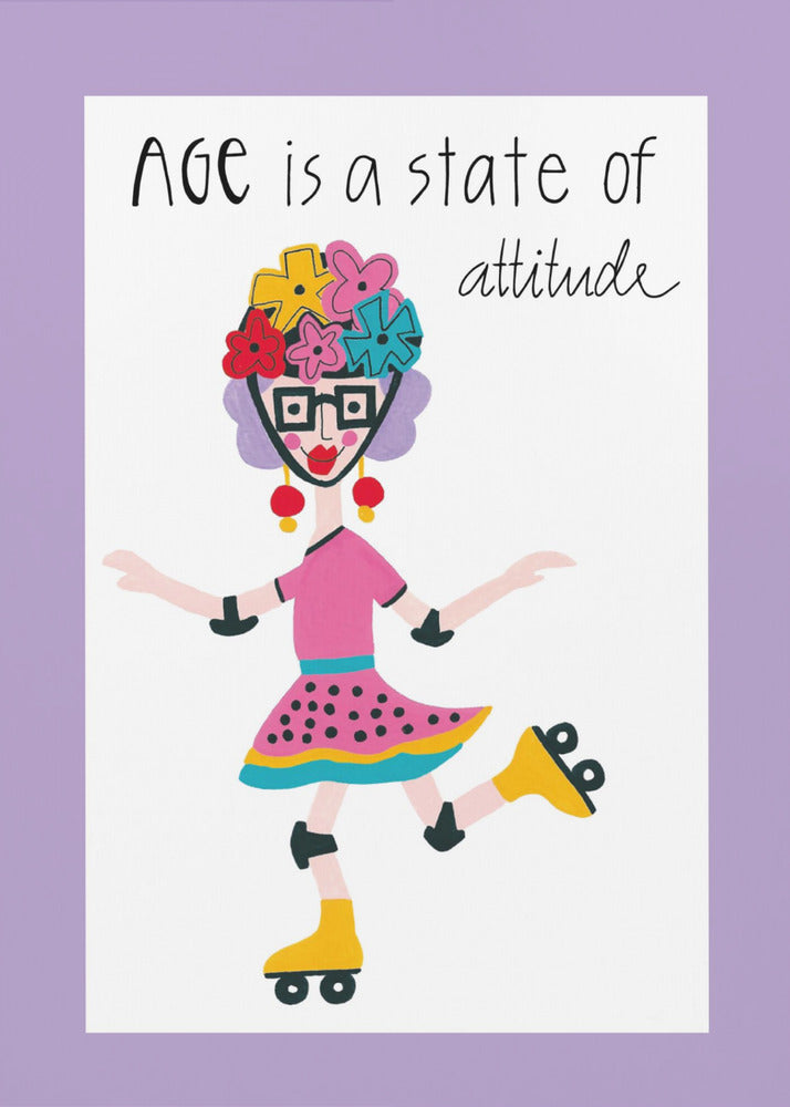 Age Is A State Of Attitude | Canvas