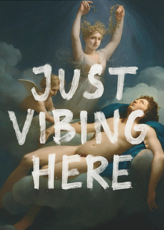 Just Vibing Here | Poster
