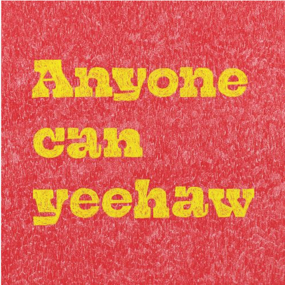 Anyone Can Yeehaw | Poster
